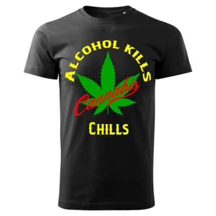 Мъжка черна тениска Alcohol Kills Cannabis Chills