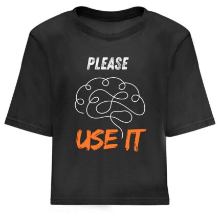 Дамска Кроп Топ Тениска Use Your Brain