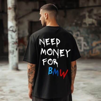 Тениска Need Money For BMW black man