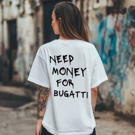 Овърсайз Тениска Need Money For BUCATTI WHITE WOMEN
