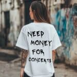 Овърсайз Тениска Need Money For CONCERTS WHITE WOMEN