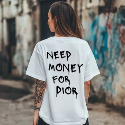 Овърсайз Тениска Need Money For DIOR WHITE WOMEN